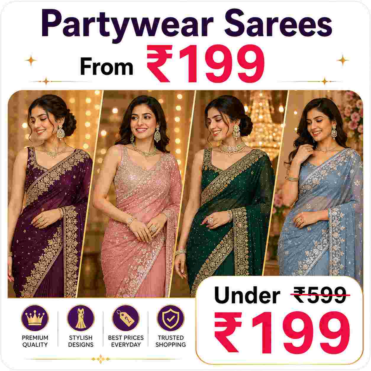 Partywear Sarees From ₹199